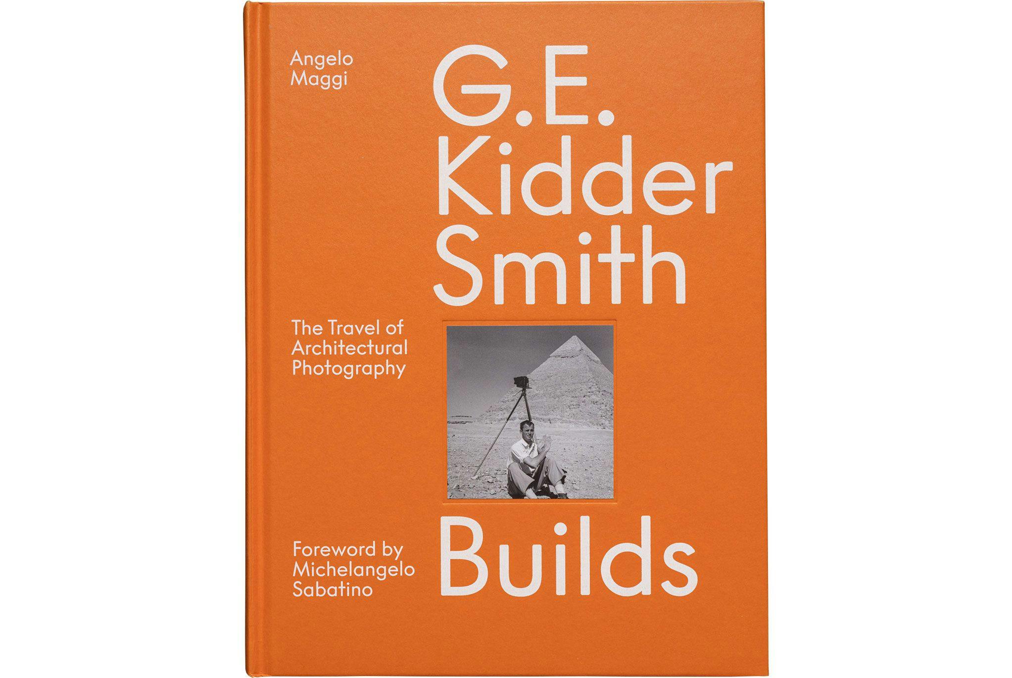 G.E. Kidder Smith Builds cover