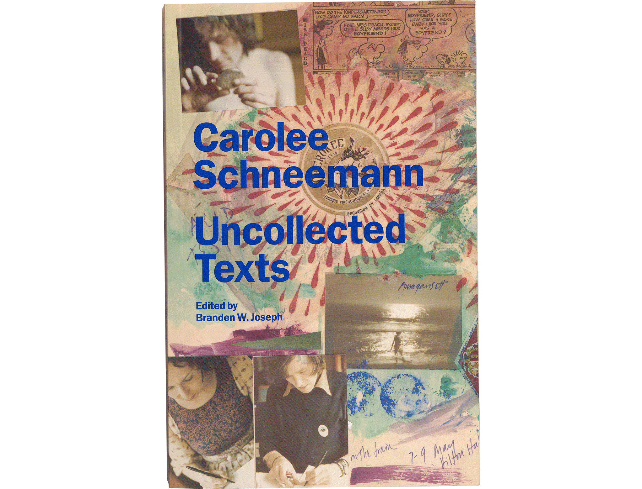 Carolee Schneemann: Uncollected Texts cover